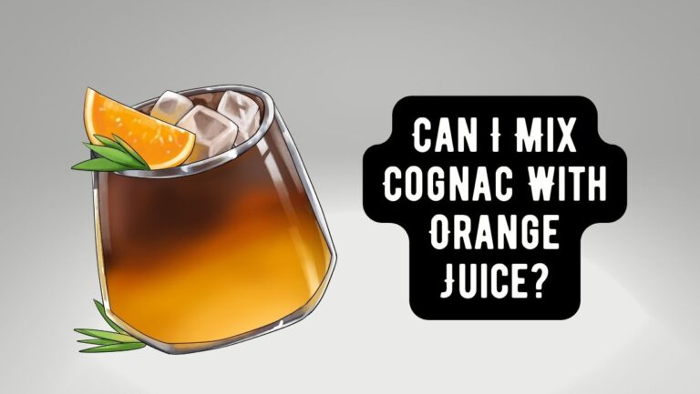 Can I Mix Cognac With Orange Juice?